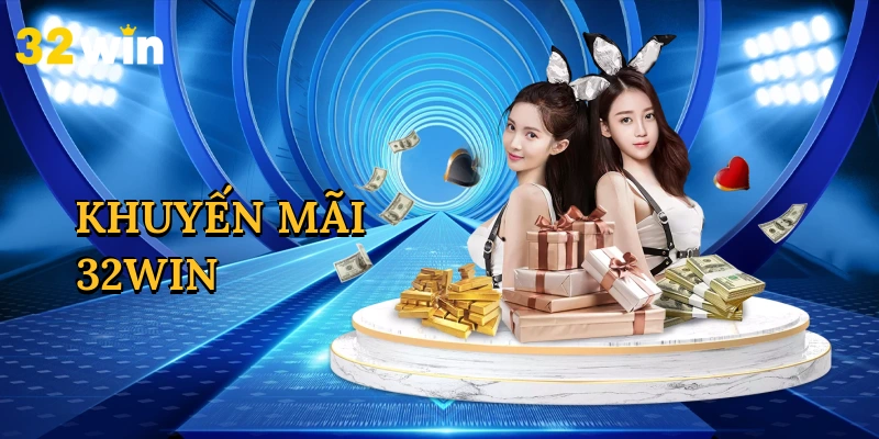 Khuyến Mãi 32win